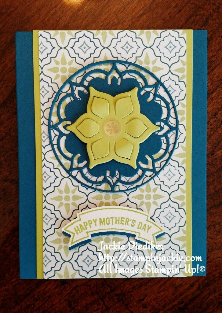 Eastern Palace Mothers Day Jackie Diediker Stampin Up